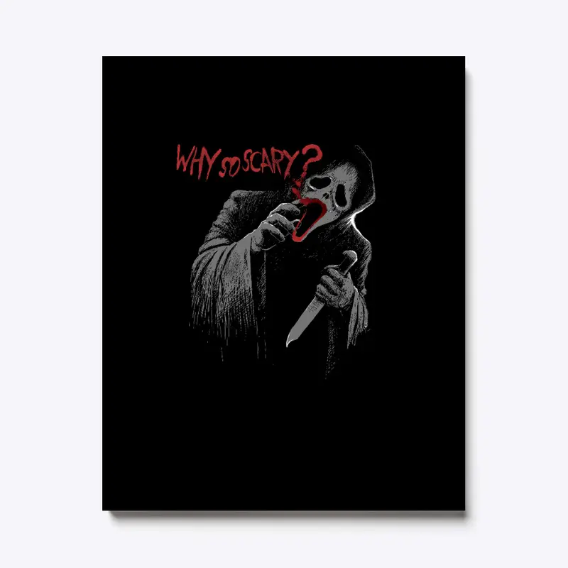 Why So Scary Canvas print