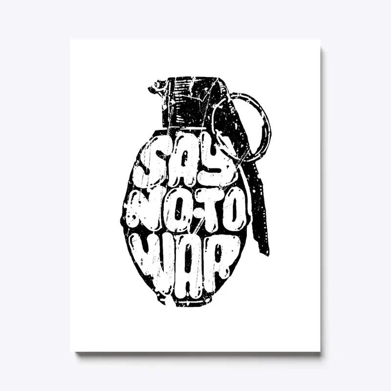 Say NO to WAR Canvas Print