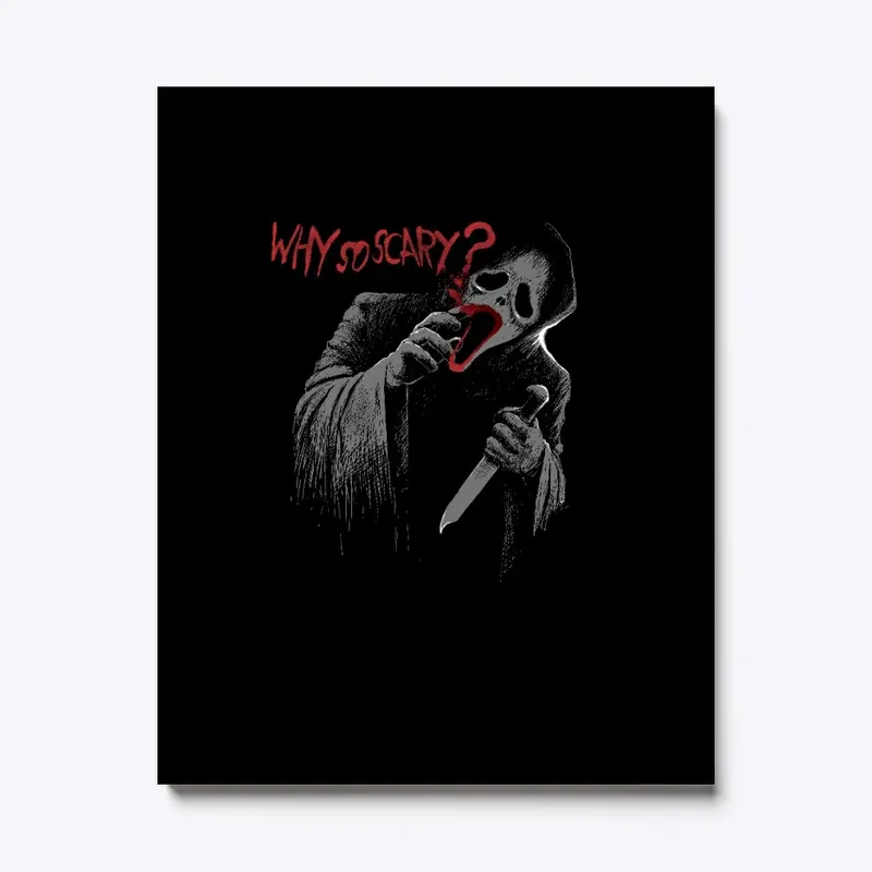 Why So Scary Canvas print